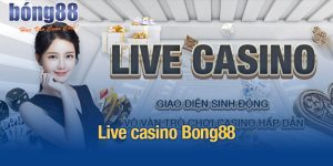 live casino Bong88